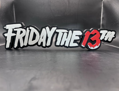Friday The 13th Logo Sign Display | 3D Wall Desk Shelf Art - UNRIVAL3D