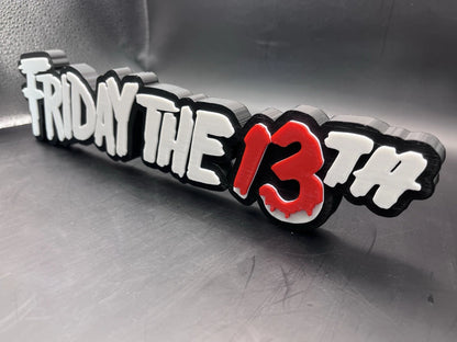 Friday The 13th Logo Sign Display | 3D Wall Desk Shelf Art - UNRIVAL3D